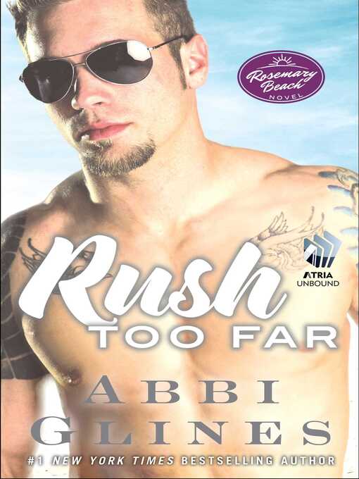 Title details for Rush Too Far by Abbi Glines - Wait list